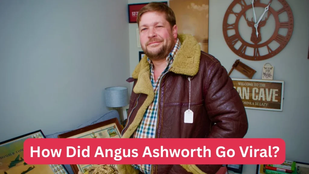 How Did Angus Ashworth Go Viral?