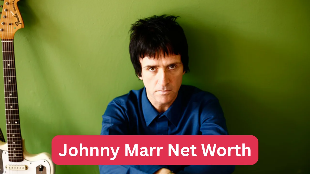 Johnny Marr Net Worth