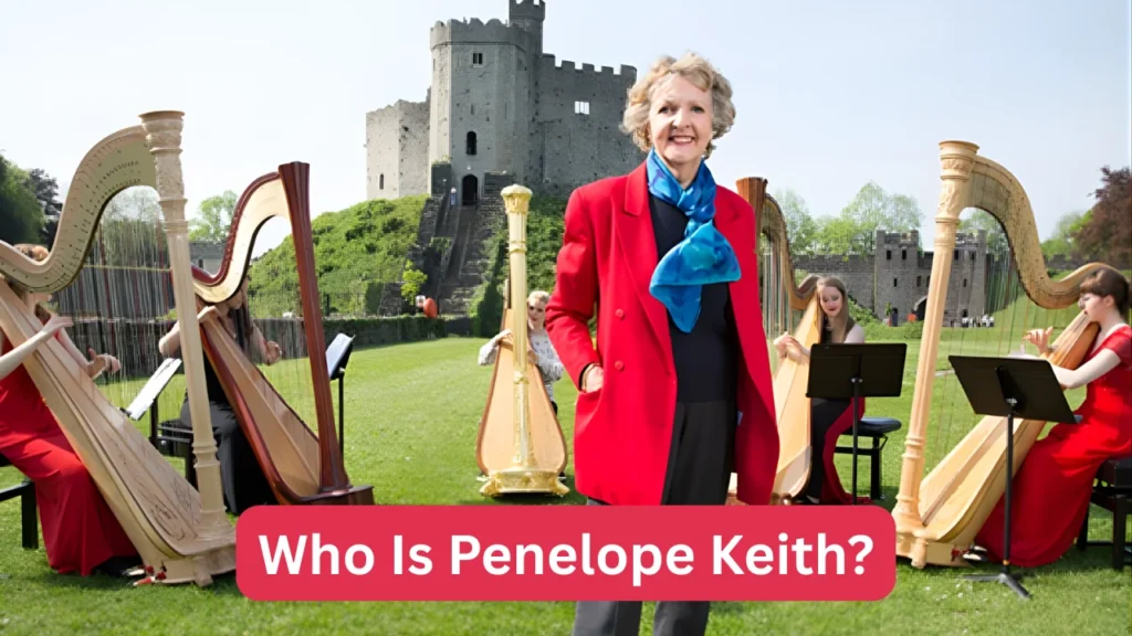 Who Is Penelope Keith?